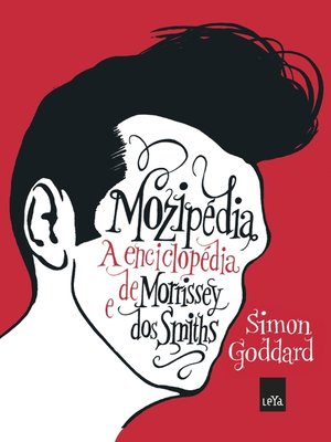 cover image of Mozipédia--a enciclopédia de Morrisey e dos Smiths